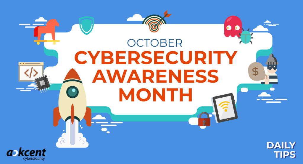 Join Ackcent's Cybersecurity Awareness Month to keep your team ...