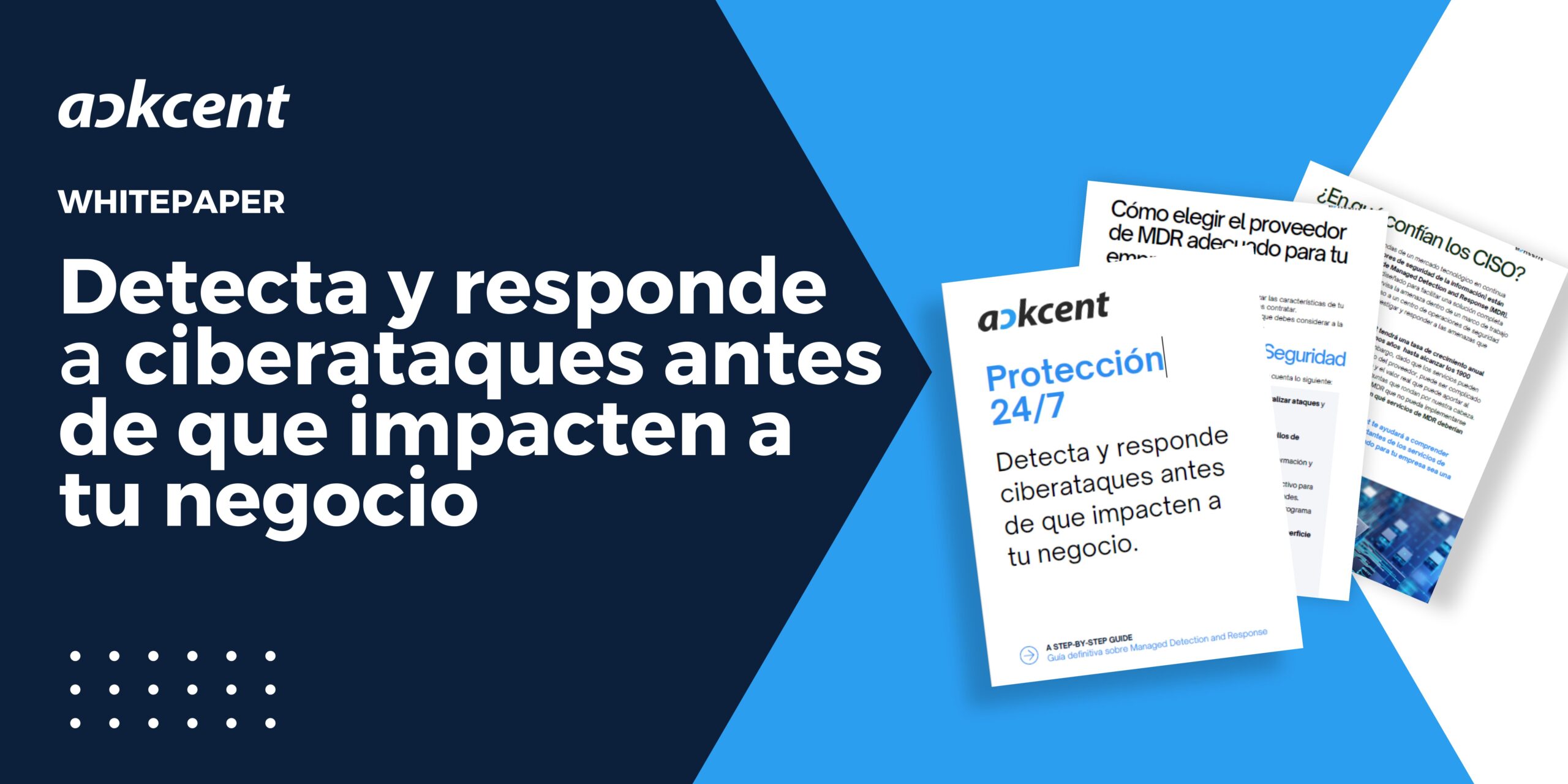 Detecta y responde a ciberataques antes de que impacten a tu negocio.