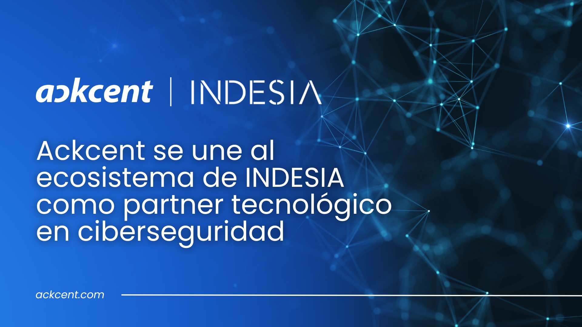 Ackcent se une a INDESIA para fortalecer la ciberseguridad en la IA industrial española